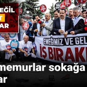 81 ilde memurlar sokaga cikiyorlar sefalet degil adalet istiyorlar nhkjdkVD