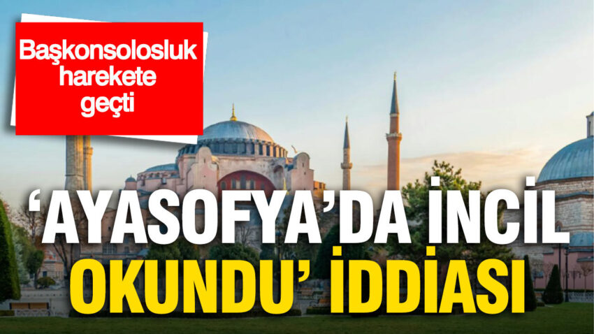 Ayasofyada incil okuma iddiasi rusya baskonsoloslugu harekete gecti RiRWzucc